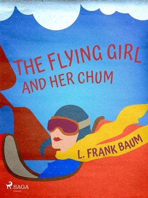 cover image of The Flying Girl and Her Chum